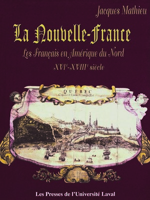 cover image of La Nouvelle-France. Les Français en Amérique du Nord XVIe-XVIIIe siècle